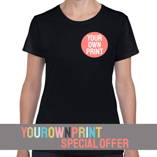 YourOwnPrint Special - Womens Cotton T-Shirt - Breast Print Offer - Social Events & Promotional